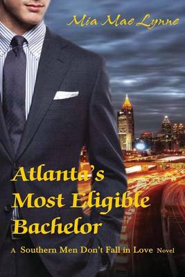 Cover of Atlanta's Most Eligible Bachelor