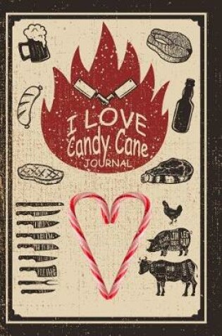 Cover of I Love Candy Cane Journal