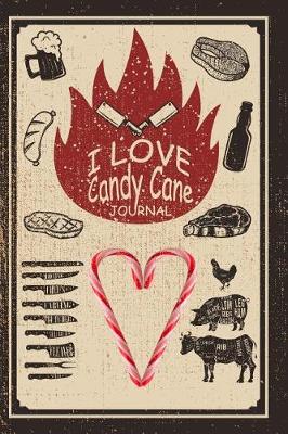 Book cover for I Love Candy Cane Journal