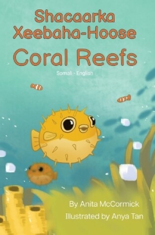Cover of Coral Reefs (Somali-English)