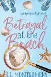 Book cover for Betrayal at the Beach