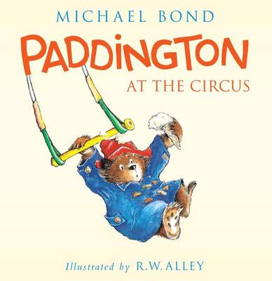 Book cover for Paddington at the Circus