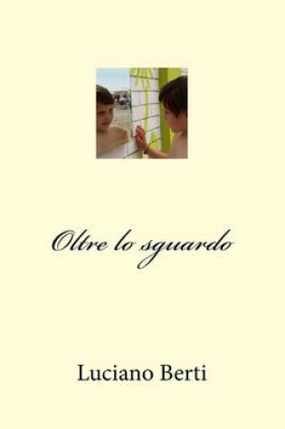 Cover of Oltre lo sguardo