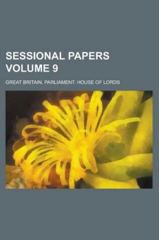 Cover of Sessional Papers Volume 9