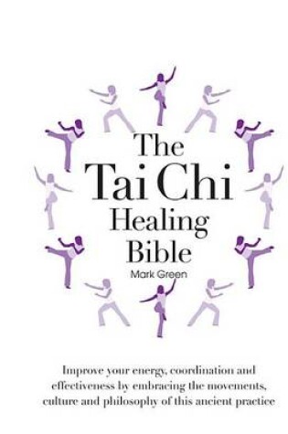 Cover of The Tai Chi Healing Bible