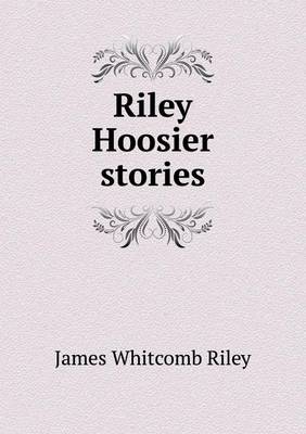 Book cover for Riley Hoosier Stories