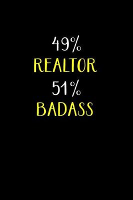 Book cover for 49% Realtor 51% Badass