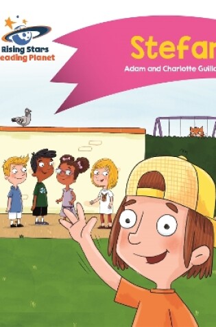 Cover of Reading Planet - Stefan - Pink B: Comet Street Kids