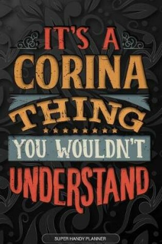 Cover of It's A Corina Thing You Wouldn't Understand