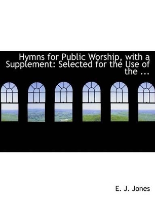 Book cover for Hymns for Public Worship, with a Supplement