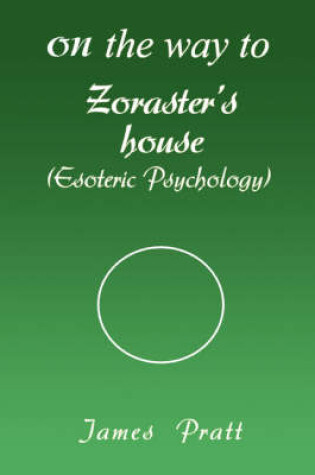 Cover of On the Way to Zoraster's House