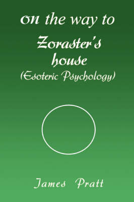 Book cover for On the Way to Zoraster's House