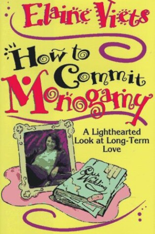 Cover of How to Commit Monogamy