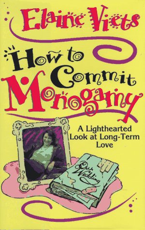Book cover for How to Commit Monogamy