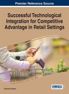 Book cover for Successful Technological Integration for Competitive Advantage in Retail Settings