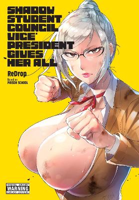 Book cover for Shadow Student Council Vice President Gives Her All