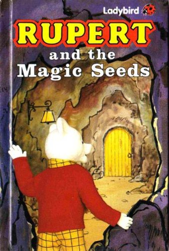 Book cover for Rupert and the Magic Seeds