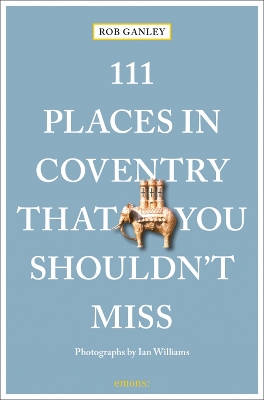 Book cover for 111 Places in Coventry That You Shouldn't Miss