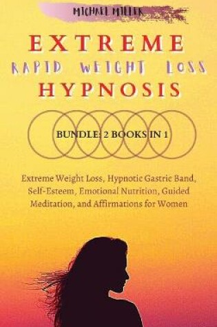 Cover of Extreme Rapid Weight Loss Hypnosis