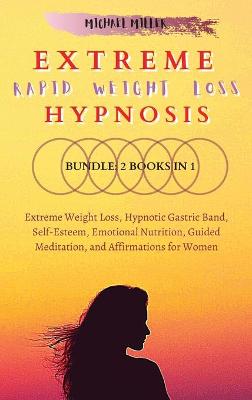 Book cover for Extreme Rapid Weight Loss Hypnosis