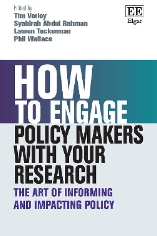 Cover of How to Engage Policy Makers with Your Research