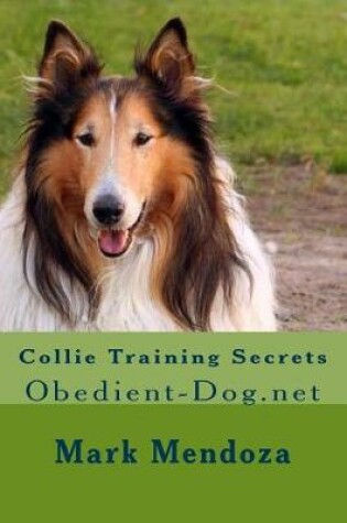 Cover of Collie Training Secrets