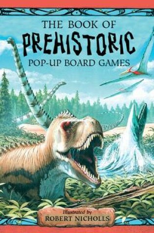 Cover of The Book of Prehistoric Pop-up Board Games