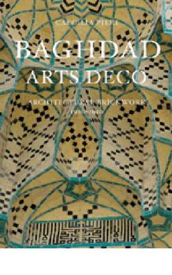 Book cover for Baghdad Arts Deco