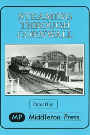 Cover of Steaming Through Cornwall