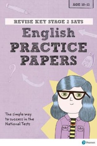 Cover of Pearson REVISE Key Stage 2 SATs English Revision Practice Papers