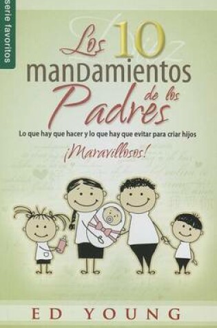 Cover of Los 10 Mandamientos de Los Padres