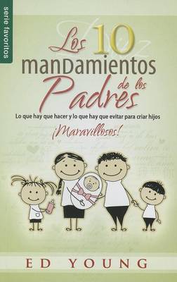 Book cover for Los 10 Mandamientos de Los Padres