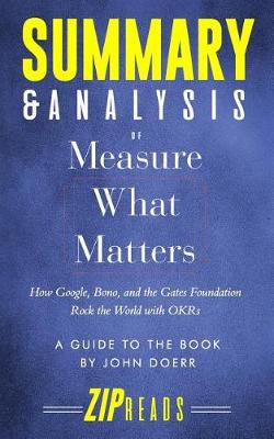 Book cover for Summary & Analysis of Measure What Matters