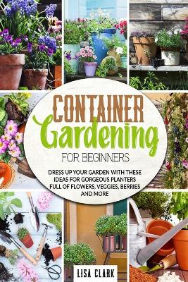 Book cover for Container gardening for beginners