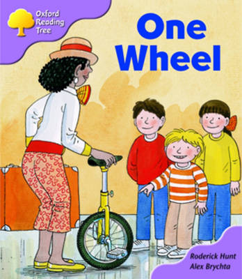 Book cover for Oxford Reading Tree: Stage 1+: More First Sentences B: One Wheel