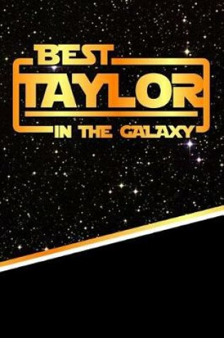 Cover of Best Taylor in the Galaxy