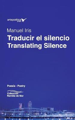 Book cover for Traducir el silencio / Translating Silence