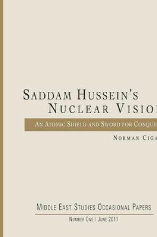 Cover of Saddam Hussein's Nuclear Vision