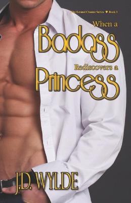 Book cover for When a Badass Rediscovers and Princess