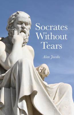 Book cover for Socrates Without Tears