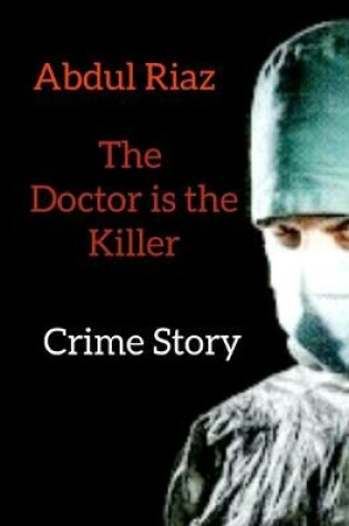 Cover of The doctor is the killer