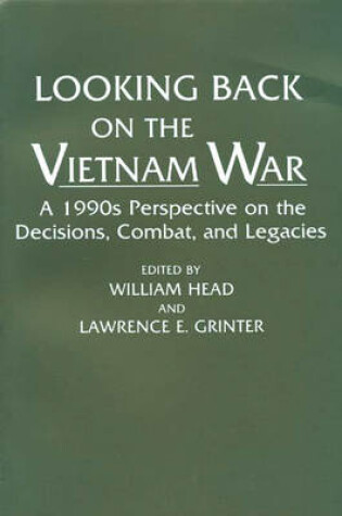 Cover of Looking Back on the Vietnam War