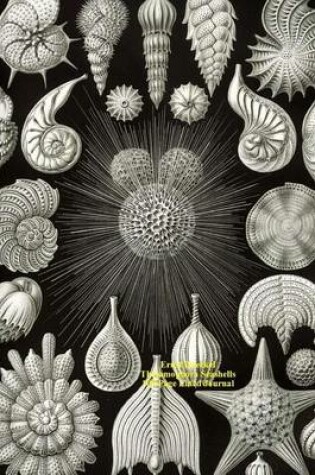 Cover of Ernst Haeckel Thalamophora Seashells 100 Page Lined Journal