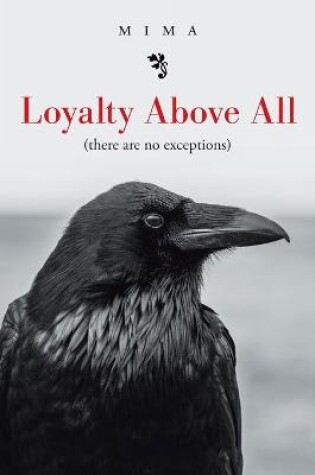 Cover of Loyalty Above All