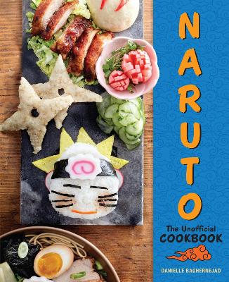 Book cover for Naruto: The Unofficial Cookbook