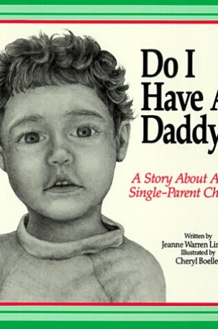 Cover of Do I Have a Daddy?