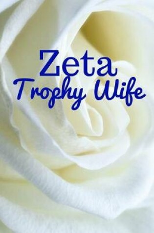 Cover of Zeta Trophy Wife