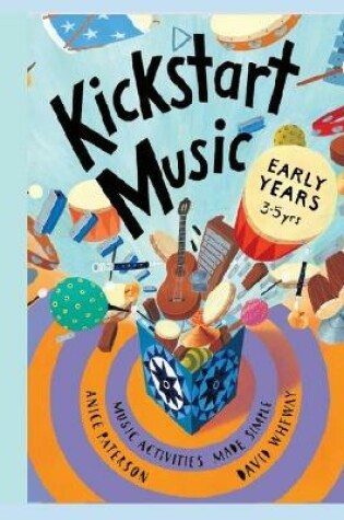 Cover of Kickstart Music Early Years (3-5 years)