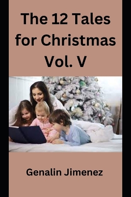 Cover of The 12 Tales for Christmas Vol. V