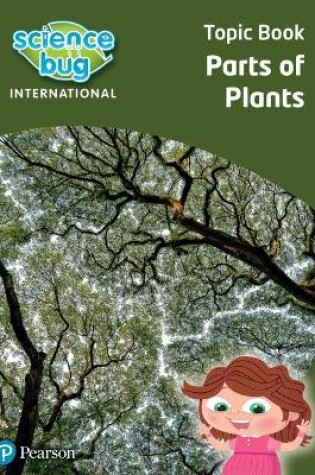 Cover of Science Bug: Parts of plants Topic Book